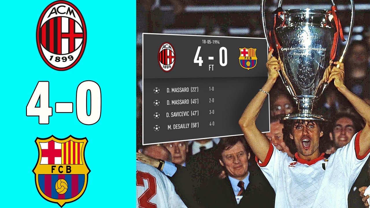 AC Milan 4-0 Barcelona | 1994 UEFA Champions League Final | Highlight & Goals - YouTube